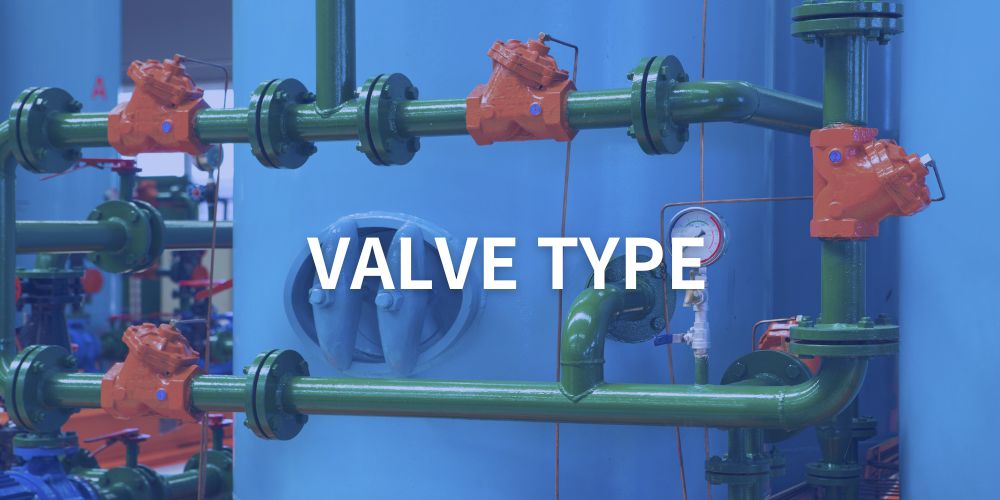 Valve Type